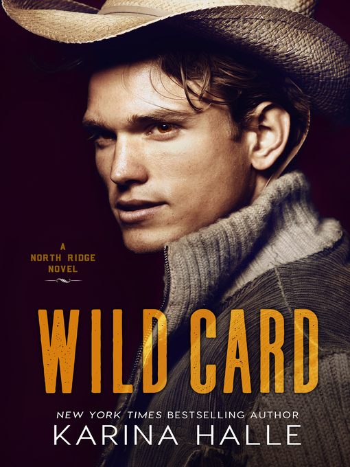 Title details for Wild Card (North Ridge #1) by Karina Halle - Available